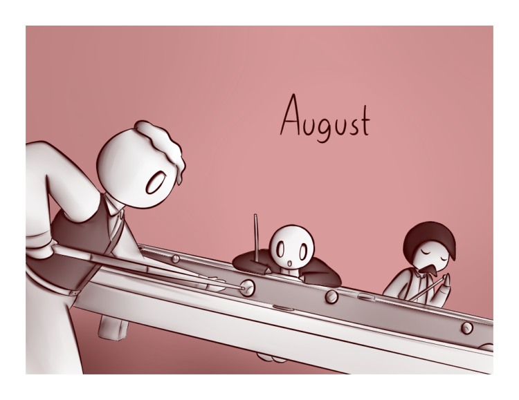 In August, we don't really celebrate anything. Just be glad we got through the year so far and continue doing our best.